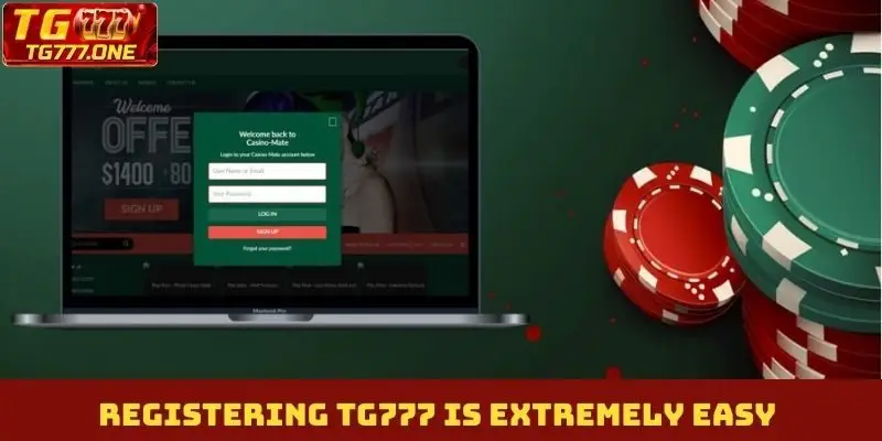 Registering TG777 is extremely easy