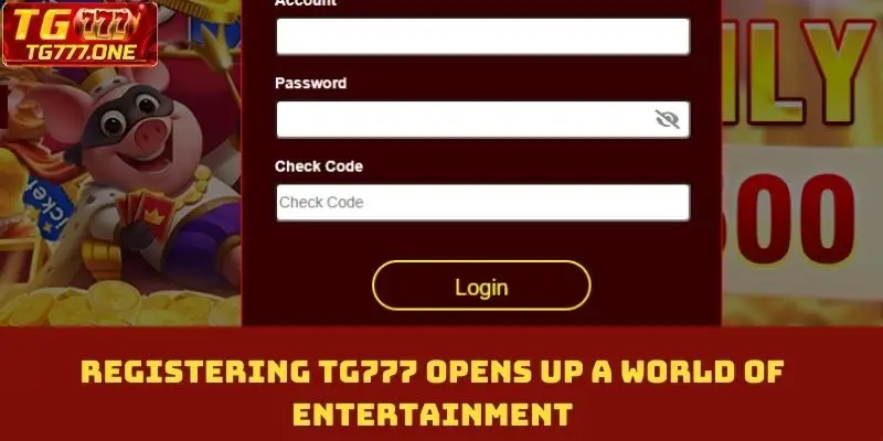 Registering TG777 opens up a world of entertainment
